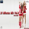 30 Minutes Mix Vol.8 ( X-Mas Edition)