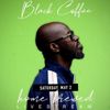 Black Coffee live from South Africa - Home Brewed 005