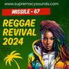 Missile - 67 - Reggae Revival 2024 - Ultimate Video Mix - DJ Simple Simon