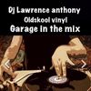 Dj lawrence anthony vinyl oldskool garage in the mix 187