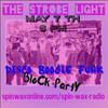 05/07/20 - The Strobe Light - Disco Boogie Funk - Block Party