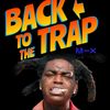 THE BACK TO THE TRAP SHOW ( DJ SHONUFF)