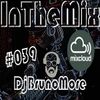 Programa In The Mix 039 - Dj Bruno More