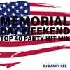 Memorial Day Weekend Top 40 Party Hit Mix 2017
