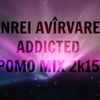 Andrei Avîrvarei - Addicted ( Promo mix 2k15 )