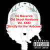 DJ Maverick Old Skool Hardcore Vol. XXXI 