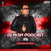 DJ Nitin Podcast #6 - Bollywood Deep House