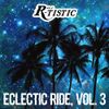 Eclectic Ride Vol. 3 (DJ R-Tistic.com)