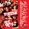 Ty Boogie - I'm So 90s