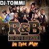 RNB OLD SCHOOL CLUB HIP HOP - In The Mix DJ TOMMI