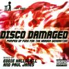 Disco Damaged - Pumped Up Funk For The Harder Generation [2001] CD1