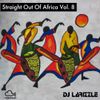 Straight Out Of Africa Vol. 8 [Full Mix]
