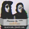 Underground Audio Mix 018 - Black Girl / White Girl