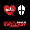 Evolcast 013 - hosted by Gigantor + Zardonic guest mix