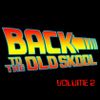 Back To The Old Skool Volume 2 - Mixed Live By DJ Mooch and Chase B. (2006)