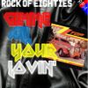 80'S ROCK : GIMME ALL YOUR LOVIN' - STANDARD EDITION