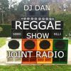 Joint Radio mix #129 - DJ DAN Reggae vibes show