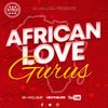 AFRICAN LOVE GURUS DJ WILLY254