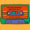 We Are Valencia Mixtape Vol#1 Dj Dany Marin ( 10-02-2021 ) Erasmus Party Disco Rumbo144