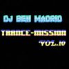 DJ BEN MADRID - Trance-Mission Vol.10