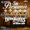 Los Invasores De Nuevo Leon | Disco Completo Sin Presumir 2015