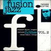 Fusion Jazz Vol. Two