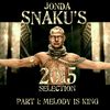 Jonda Snaku's 2015 Selection - Part 1 - Melody is King