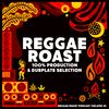 Volume 45: Reggae Roast 'Turn Up The Heat'