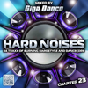 HARD NOISES Chapter 23 - mixed by Giga Dance