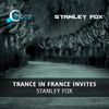 Trance In France Invites: Stanley Fox | Tech Trance & Hard Trance Mix (Mar. 24, 2023)