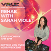 Rehab with Sarah Violet // Vision Radio UK // 10.08.20