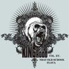 King Of The Hood Vol XV - That Old School Flava