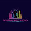 Saturday Night Mixtacy SHOW #100!  Memories, mixes, mash-ups, call-outs and backspins! (Pt 1 of 2)