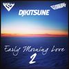 DJ Kitsune - Early Morning Love 2