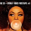 70's & 80's Funk - Dj XS Funky Vibes Mixtape (DL Link in Info)