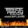 Trance Army Podcast (Guest Mix Session 041 With Make Flame)
