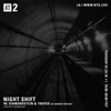 Night Shift w/ Diamondstein and Trayer - 23rd January 2018 