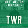 Matt Welton's Silky Soul Show April 2021 - Totally Wired Radio