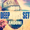 DEEP HOUSE SET -  DJ ANDONI 2019