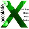 AccoladeX Almost Electro House Dub Step Funk vol 1