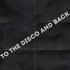 DJ MONO - TO THE DISCO AND BACK ( MAY 19 PODCAST)