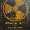 Oscar Mulero - Live @ New World, Madrid (1991) Cassette INEDITO, Ripped: POLACO MORROS & BAFOMEVS