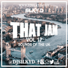 DJ SILKY D Presents THAT JAM VOL 17 (SOUNDS OF THE UK)