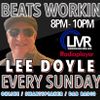 LEE DOYLE - BEATS WORKIN' 22/10/2023 LMR UK www.londonmusicradio.com
