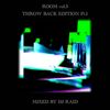 Room Vol.3 ~THROW BACK EDITION~ Mixed By DJ RAID