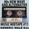 80s New Wave / Alternative Songs Mixtape Volume 11
