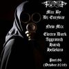 Mix New Electro Dark, Harsh, Aggrotech, Industrial (Part 86) October 2019 By Dj-Eurydice