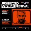 Defected Virtual Festival 5.0 - A-Trak