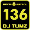 DJ Tumz Rock Patrol 136