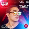 PrajGressive Vol46 #Guest mix by DEEP_A #08/05/2020